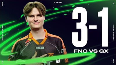 FNC vs GX赛后速报：老牌豪门3-1晋级 冲击MSI名额之路