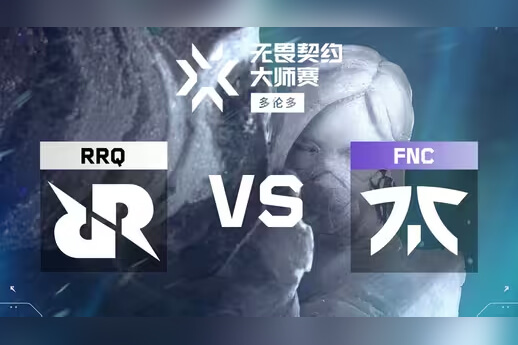 FNC鏖战三图淘汰RRQ晋级败者组次轮 Alfajer四杀锁定胜局