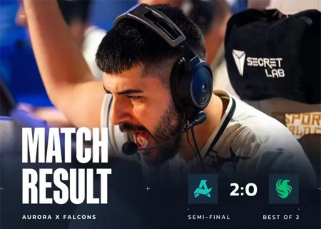 CS电竞世界杯（EWC)：土耳其双星闪耀，Aurora 2-0完胜Falcons晋级决赛
