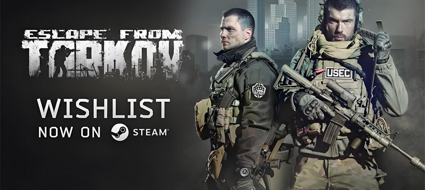 终极生存体验！《逃离塔科夫》Steam版今日预购开启，标