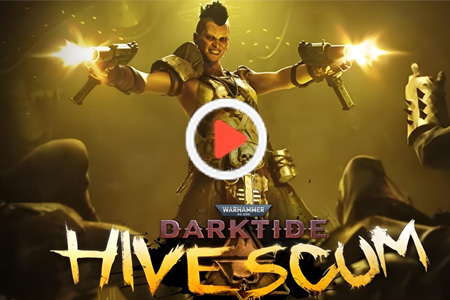 《战锤40K：暗潮》新职业「巢都渣滓」12月2日上线！双持枪械+化学武器打造暴力美学