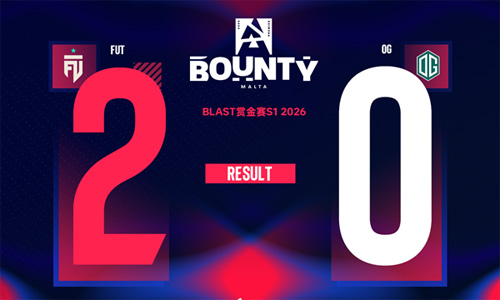 BLAST赏金赛S1：FUT 2-0 OG，lauNX 30-13神级carry，adamb五杀ACE续命仍难救主！ 