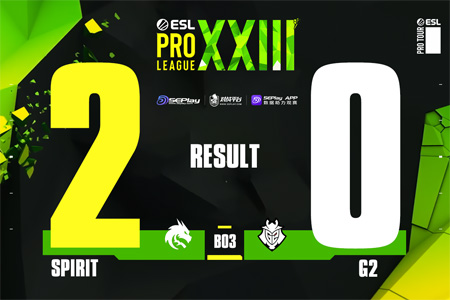 EPL S23第二阶段：夺冠热门率先晋级！Spirit 2-0 G2